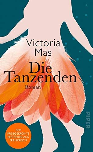 Victoria Mas - Die Tanzenden: Roman - Preis vom 16.10.2026 11:41:07 h