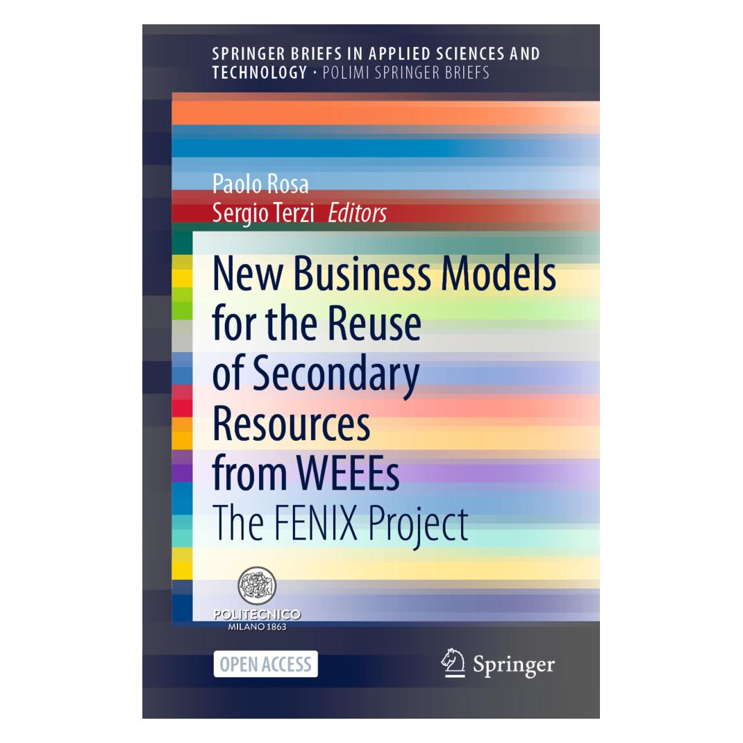 Springer New Business Models for the Reuse of Secondary Resources from WEEEs (Englisch, Softcover, Paolo Rosa, Sergio Terzi) (56191226)