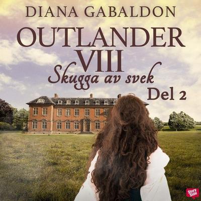 Skugga av svek - Del 2 - Diana Gabaldon, Audio, 9789177616900