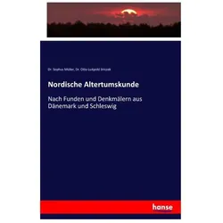 Nordische Altertumskunde, Fachbücher von Sophus Müller, Otto Luitpold Jiriczek