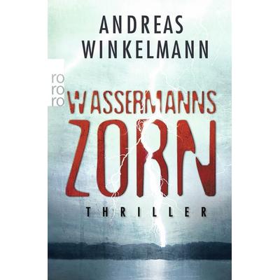 Wassermanns Zorn, Taschenbuch von Andreas Winkelmann, Rowohlt Taschenbuch