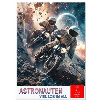 Astronauten - viel los im All (Wandkalender 2026 DIN A2 hoch), CALVENDO Monatskalender