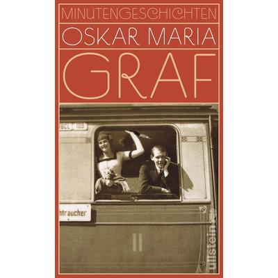 Minutengeschichten, Gebundene Ausgabe von Oskar Maria Graf, Ullstein Hardcover