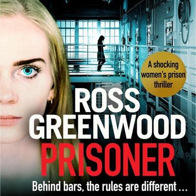 Prisoner - Ross Greenwood, Audio, 9781800484580