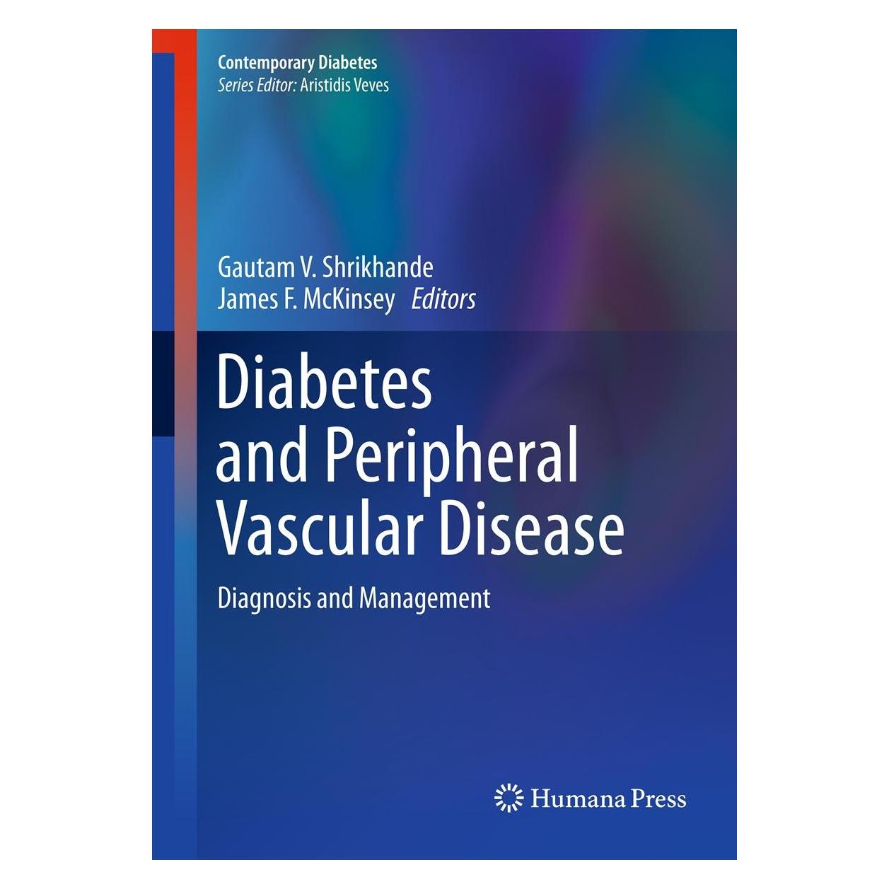Humana Press Diabetes and Peripheral Vascular Disease (Englisch, Hardcover, Gautam V. Shrikhande, James F. McKinsey) (9781627031578)