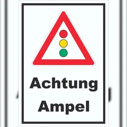 HB-Druck Schild Achtung Ampel A2 (420x594mm)