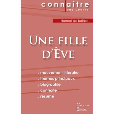 Fiche de lecture Une fille d'Ève de Balzac (Analyse littéraire de référence et résumé complet), Taschenbuch von Honore de Balzac, Les éditions du