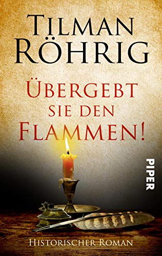 Tilman Röhrig - Übergebt sie den Flammen!: Historischer Roman aus der Luther-Zeit - Preis vom 11.10.2026 03:10:56 h