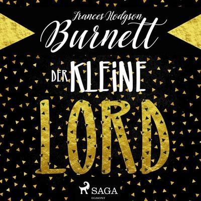 Der kleine Lord (Ungekürzt) - Frances Hodgson Burnett, Audio, 9788726137170