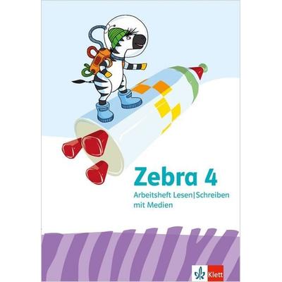 Zebra 4. Arbeitsheft Lesen/Schreiben mit Medien Klasse 4, Sonstige von , Klett Schulbuchverlag
