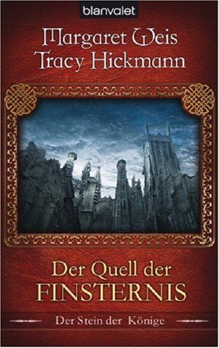 Tracy Hickman - Der Stein der Könige 01. Der Quell der Finsternis - Preis vom 09.10.2026 07:28:09 h