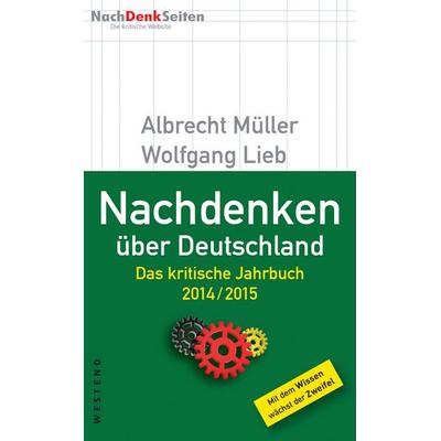 Nachdenken über Deutschland, Taschenbuch von Albrecht Müller,Wolfgang Lieb, Westend