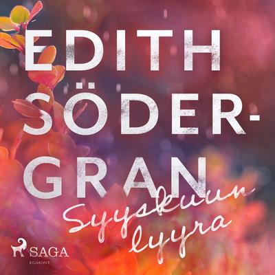 Syyskuun lyyra - Edith Södergran, Audio, 9788726257021