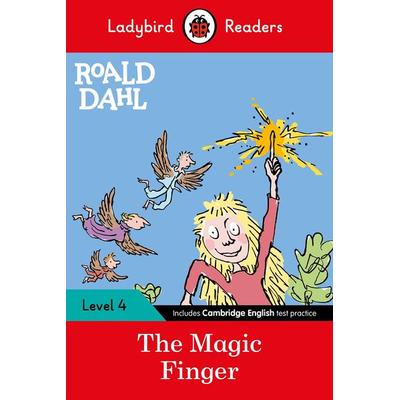 Ladybird Readers Level 4 - Roald Dahl - The Magic Finger (ELT Graded Reader), Taschenbuch von Ladybird,Roald Dahl, Ladybird, 978-0-241-36815-2
