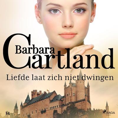 Liefde laat zich niet dwingen - Barbara Cartland, Audio, 9788726637649