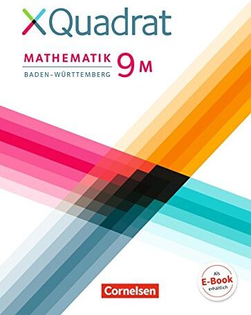 Dieter Baum - XQuadrat - Baden-Württemberg: 9. Schuljahr - Schülerbuch: Für M-Klassen - Preis vom 16.10.2026 11:41:07 h