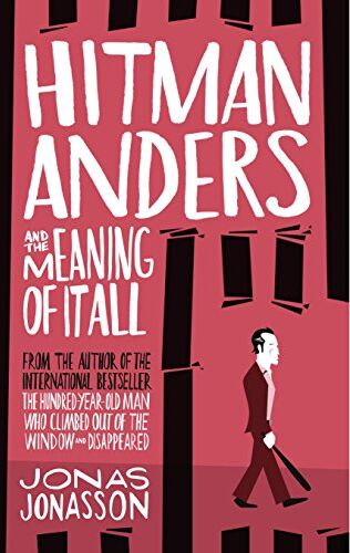 Jonas Jonasson - Hitman Anders and the Meaning of it All - Preis vom 18.10.2026 19:22:15 h