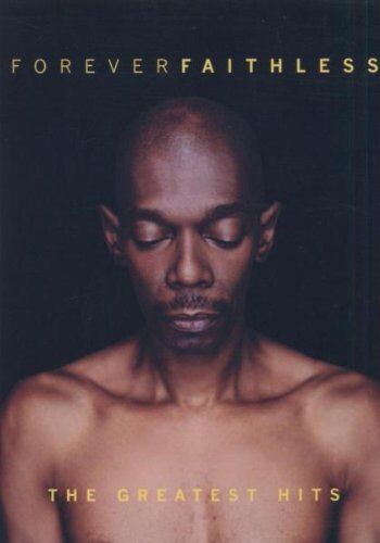 Faithless - Forever Faithless - The Greatest Hits - Preis vom 11.10.2026 03:10:56 h