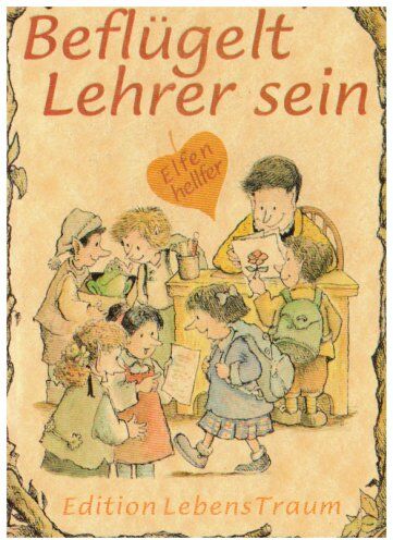 Karen Katafiasz - Elfenhellfer. Beflügelt Lehrer sein - Preis vom 19.10.2026 19:33:35 h