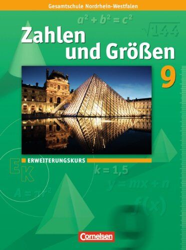 Udo Wennekers - Zahlen und Größen - Kernlehrpläne Gesamtschule Nordrhein-Westfalen: 9. Schuljahr - Erweiterungskurs - Schülerbuch - Preis vom 09.10.2026 07:28:09 h