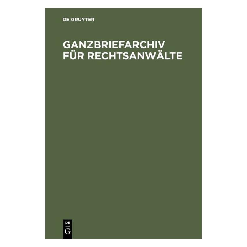 De Gruyter Ganzbriefarchiv für Rechtsanwälte (67761155)