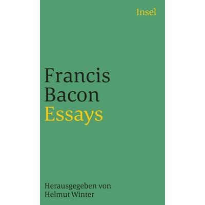 Essays, Taschenbuch von Francis Bacon, Insel Verlag, 978-3-458-33214-5