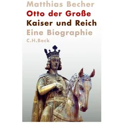 Otto der Grosse, Biografien von Matthias Becher