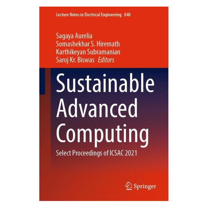 Springer Sustainable Advanced Computing (Englisch, Hardcover, S Hiremath Somashekhar Subramanian Karthik, Sagaya Aurelia Somashekhar S. Hiremath Karthikeyan Subramanian Saroj Kr. Biswas) (71876395)