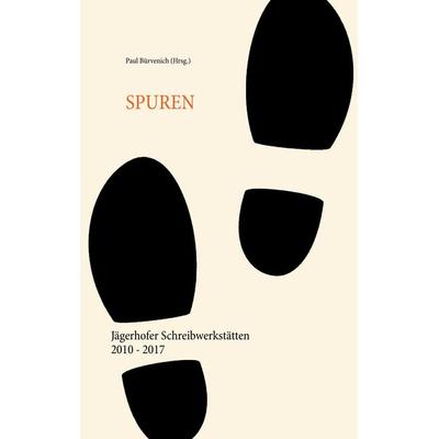 Spuren, Gebundene Ausgabe von , BoD – Books on Demand, 978-3-7431-9284-3