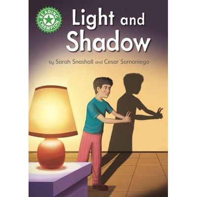Reading Champion: Light and Shadow, Gebundene Ausgabe von Sarah Snashall, Hachette Children's Book, 978-1-4451-7518-8
