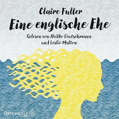 Eine englische Ehe - Claire Fuller, Audio, 9783844915587