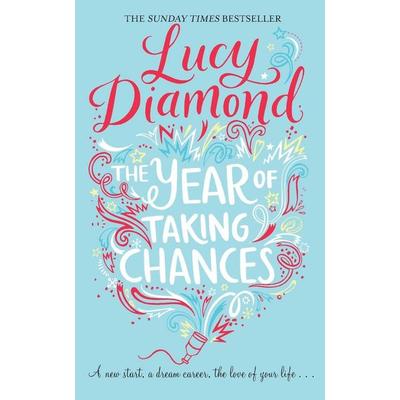 The Year of Taking Chances, Taschenbuch von Lucy Diamond, Macmillan Publishers International