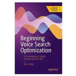 Beginning Voice Search Optimization, Fachbücher von Alex Libby