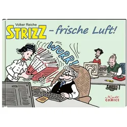STRIZZ - frische Luft!, Comics + Manga von Volker Reiche