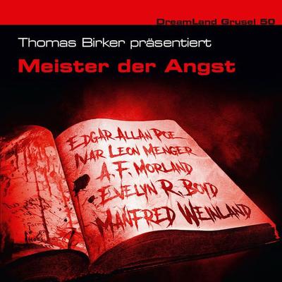 Meister der Angst - Thomas Birker,Edgar Allan Poe,A. F. Morland,Ivar Leon Menger,Manfred Weinland, Audio, 4260507170231