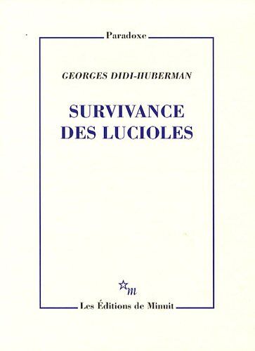 Georges Didi-Huberman - Survivance des lucioles - Preis vom 09.10.2026 07:28:09 h