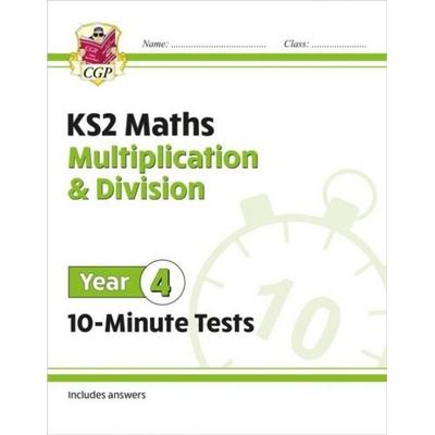 KS2 Year 4 Maths 10-Minute Tests: Multiplication & Division, Taschenbuch von Cgp Books, CGP Books, 978-1-78908-643-0