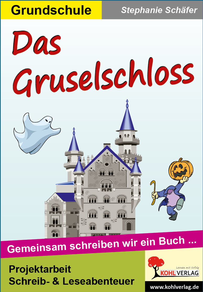 KOHL Verlag Das Gruselschloss