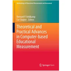 Theoretical and Practical Advances in Computer-based Educational Measurement, Fachbücher von Bernard P. Veldkamp, Cor Sluijter