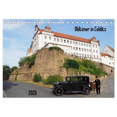 Oldtimer in Colditz (Tischkalender 2026 DIN A5 quer), CALVENDO Monatskalender