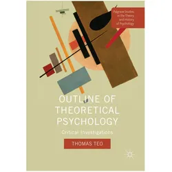 Outline of Theoretical Psychology, Fachbücher von Thomas Teo