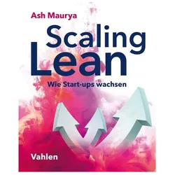 Scaling Lean, Fachbücher von Ash Maurya