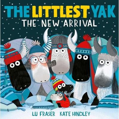 The Littlest Yak: The New Arrival, Taschenbuch von Lu Fraser, Simon & Schuster, 978-1-4711-8265-5