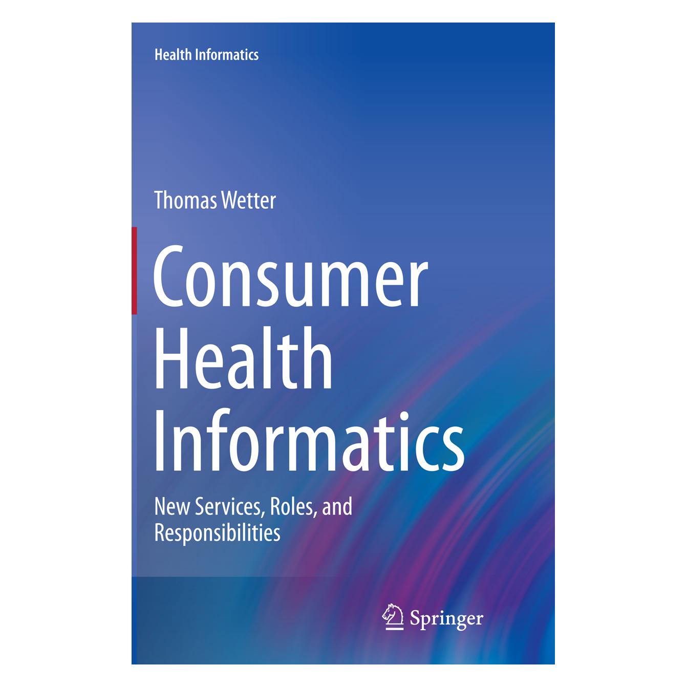 Springer Consumer Health Informatics (Englisch, Softcover, Thomas Wetter) (55949647)