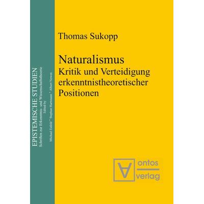 Naturalismus, Gebundene Ausgabe von Thomas Sukopp, De Gruyter, 978-3-11-032283-5