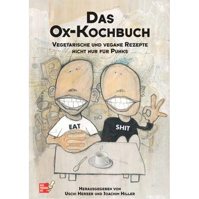 Das Ox-Kochbuch, Taschenbuch von Uschi Herzer,Joachim Hiller, Ventil Verlag