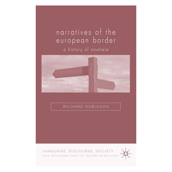 Palgrave Macmillan Uk Robinson:Narratives of the European Bor (Englisch, Hardcover, R. Robinson) (63350725)