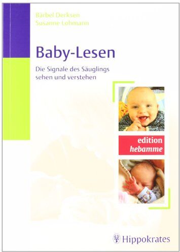 B. Derksen - Baby-Lesen: Die Signale des Säuglings sehen und verstehen - Preis vom 09.10.2026 07:28:09 h