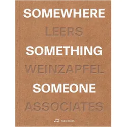 Somewhere, Something, Someone, Fachbücher von Tom Chung, Josiah Stevenson, Andrea Leers, Jane Weinzapfel, Ashely Rao