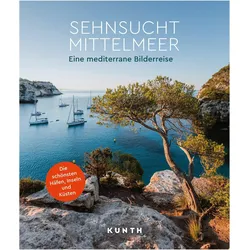VWK BB Sehnsucht Mittelmeer 001, Reisebücher von Robert Fischer, Rita Henss, Daniela Schetar, Andrea Lammert, Iris Schaper, Dr. Anja Kauppert, Christa Pöppelmann